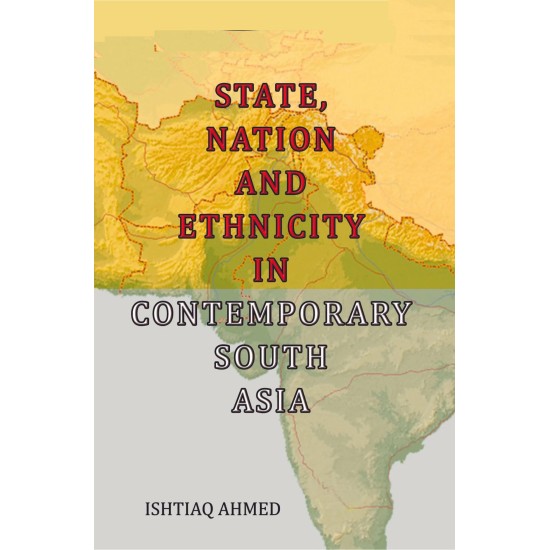 State, Nation And Ethnicity In Contemporary South Asia