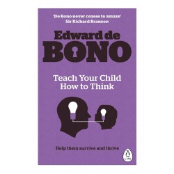 Teach Your Child How To Think Teach Your Child How To Think
