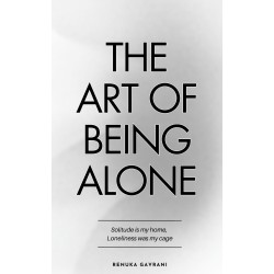 The Art of Being Alone