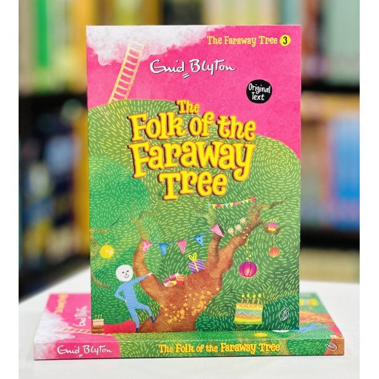 The Folk Of the Faraway Tree - The Faraway Tree Series (Book 3)