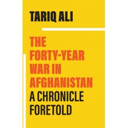 The Forty Year War In Afghanistan A Chronicle Foretold The Forty Year War In Afghanistan A Chronicle Foretold