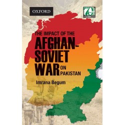 The Impact of the Afghan-Soviet War on Pakistan The Impact of the Afghan-Soviet War on Pakistan