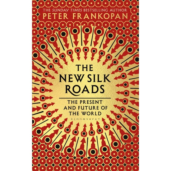 The New Silk Roads