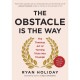 The Obstacle Is The Way