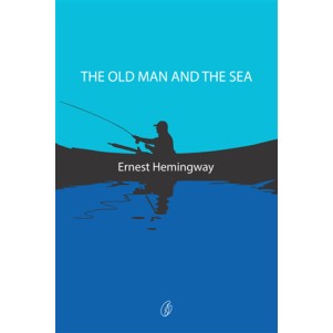 The Old Man and The Sea The Old Man and The Sea