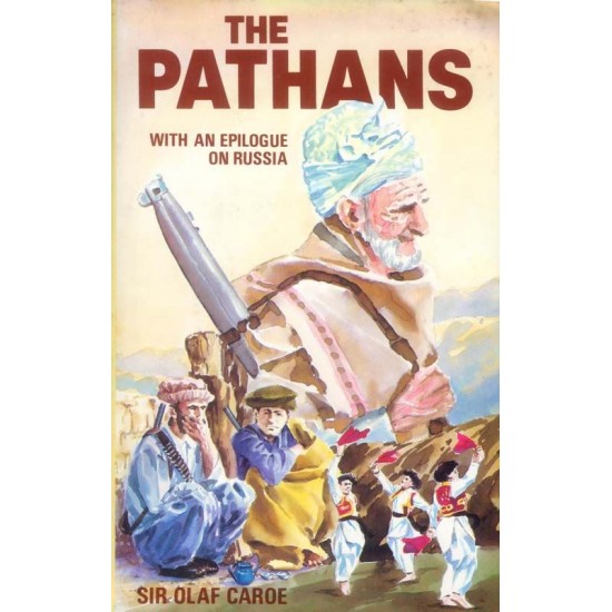 The Pathans : With an Epilogue on Russia