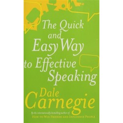 The Quick and Easy Way to Effective Speaking