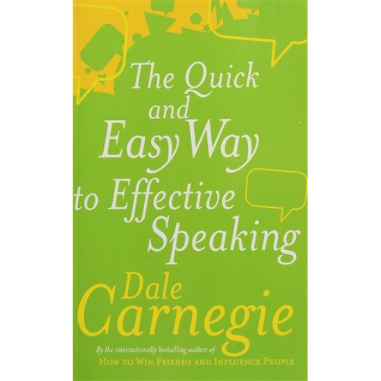 The Quick and Easy Way to Effective Speaking