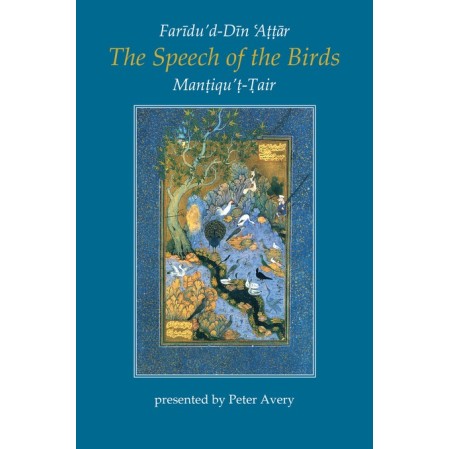 The Speech Of The Birds - Mantiq Ut Tayr (English Edition)