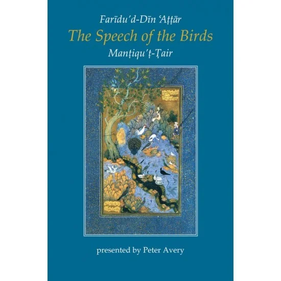 The Speech Of The Birds - Mantiq Ut Tayr (English Edition) The Speech Of The Birds - Mantiq Ut Tayr (English Edition)