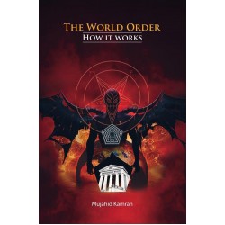 The World Order: How It Works