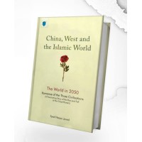China, West and the Islamic World: The World in 2050