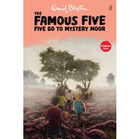 Five Go To Mystery Moor - The Famous Five (Book 13) Five Go To Mystery Moor - The Famous Five (Book 13)