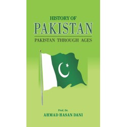 History Of Pakistan By Ahmad Hasan Dani History Of Pakistan By Ahmad Hasan Dani