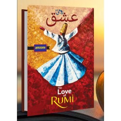 Ishq e Rumi (Urdu Translation of The Love Of Rumi) - عشق رومی Ishq e Rumi (Urdu Translation of The Love Of Rumi) - عشق رومی