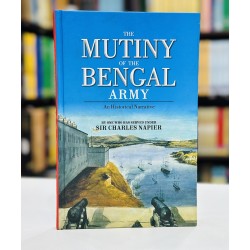 The Mutiny Of The Bengal Army The Mutiny Of The Bengal Army