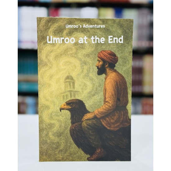 Umroo's Adventures (Umroo Ayyar In English) By Akhtar Rizvi