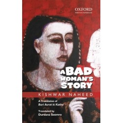 A Bad Woman’s Story A Bad Woman’s Story
