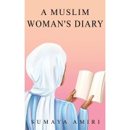 A Muslim Woman's Diary