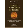 A Treasury of Hadith: A Commentary on Nawawi's Selection of forty Prophetic Traditions