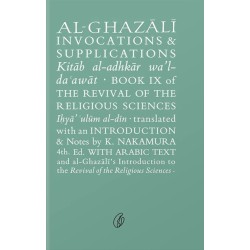 Al Ghazali Invocations & Supplications Al Ghazali Invocations & Supplications