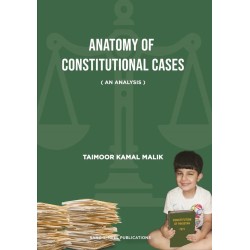 Anatomy Of Constitutional Cases (An Analysis) Anatomy Of Constitutional Cases (An Analysis)