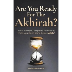 Are You Ready For The Akhirah?