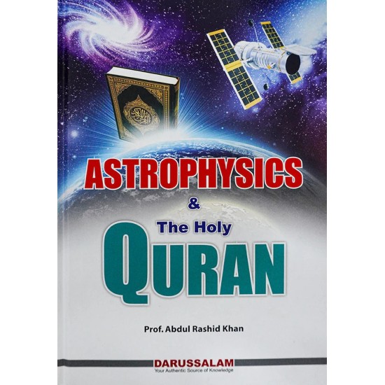 Astrophysics And The Holy Quran
