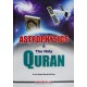 Astrophysics And The Holy Quran