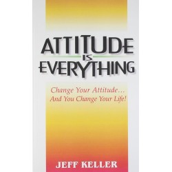 Attitude Is Everything Attitude Is Everything