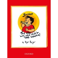 Babloo: The Little Boy Who Didn't Like Books!