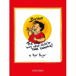 Babloo: The Little Boy Who Didn't Like Books! Babloo: The Little Boy Who Didn't Like Books!