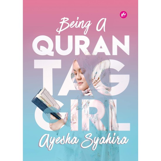Being A Quran Tag Girl