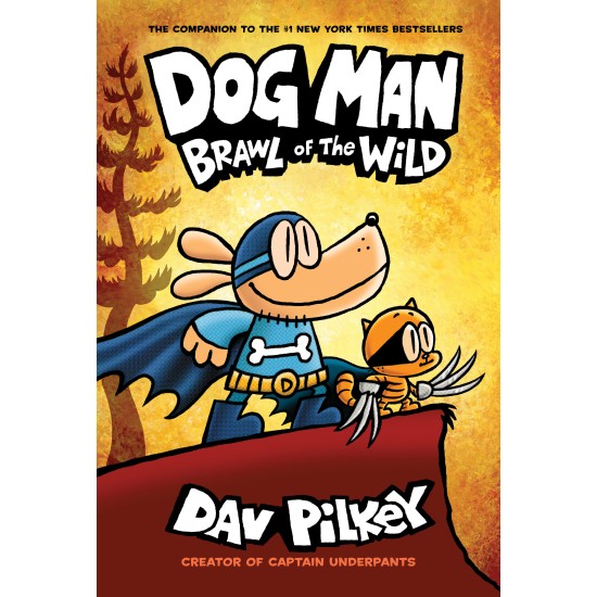 Brawl Of The Wild (Dog Man Series - Book 6) Brawl Of The Wild (Dog Man Series - Book 6)