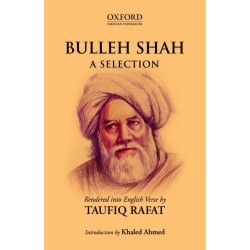 Bulleh Shah: A Selection Bulleh Shah: A Selection