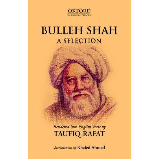 Bulleh Shah: A Selection Bulleh Shah: A Selection