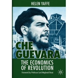 Che Guevara: The Economics of Revolution