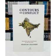 Contours Of Conflict: Shadows And Strategies In South Asia