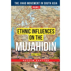 Ethnic Influences On The Mujahidin 1831-1901 Ethnic Influences On The Mujahidin 1831-1901