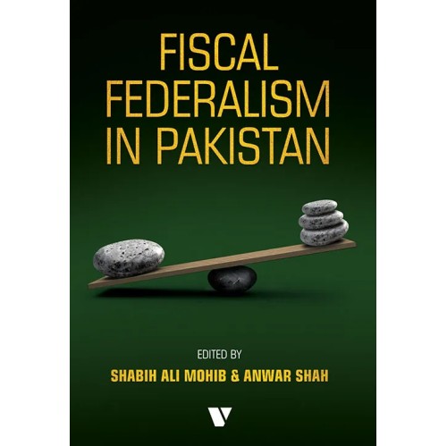Fiscal Federalism In Pakistan