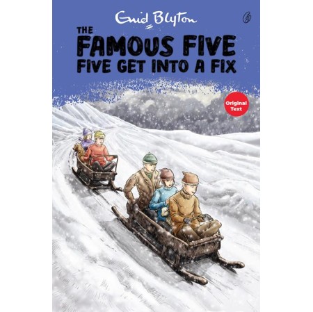 Five Get Into A Fix - The Famous Five (Book 17) Five Get Into A Fix - The Famous Five (Book 17)