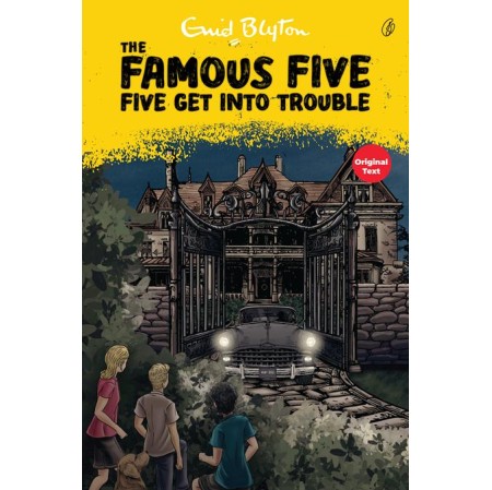 Five Get Into Trouble - The Famous Five (Book 8) Five Get Into Trouble - The Famous Five (Book 8)