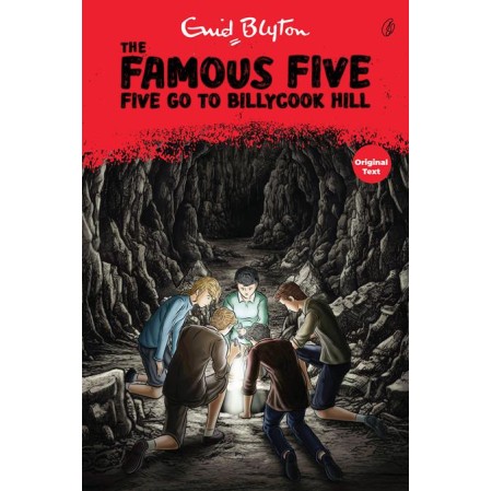 Five Go To Billycook Hill - The Famous Five (Book 16) Five Go To Billycook Hill - The Famous Five (Book 16)