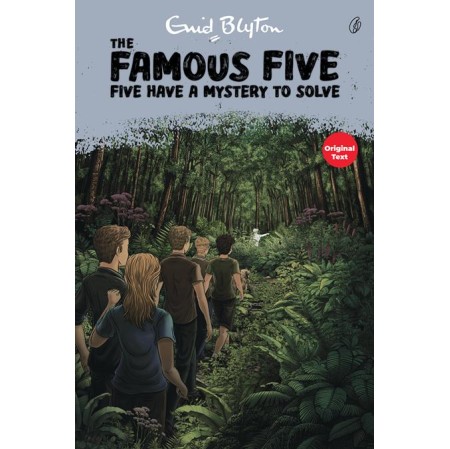 Five Have A Mystery To Solve - The Famous Five (Book 20) Five Have A Mystery To Solve - The Famous Five (Book 20)