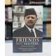 Friends Not Masters : A Political Biography