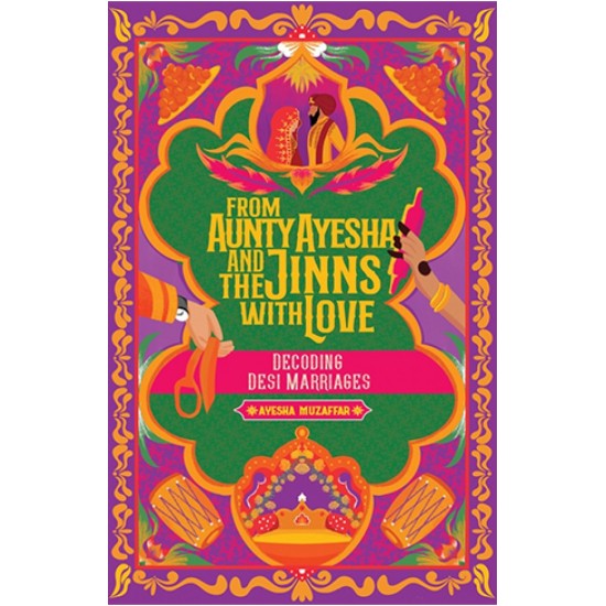 From Aunty Ayesha And The Jinns With Love