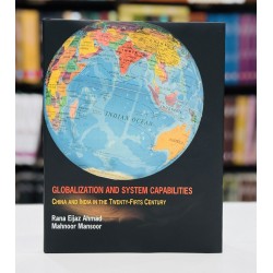 Globalization And System Capabilities: China and India In The Twenty-First Century