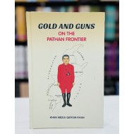 Gold And Guns On The Pathan Fronrier