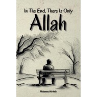 In The End There Is Only Allah