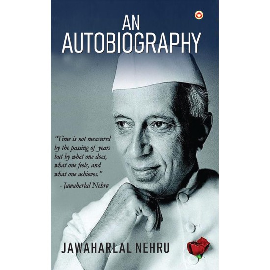 Jawaharlal Nehru An Autobiography Jawaharlal Nehru An Autobiography